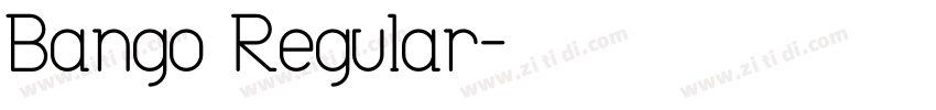 Bango Regular字体转换